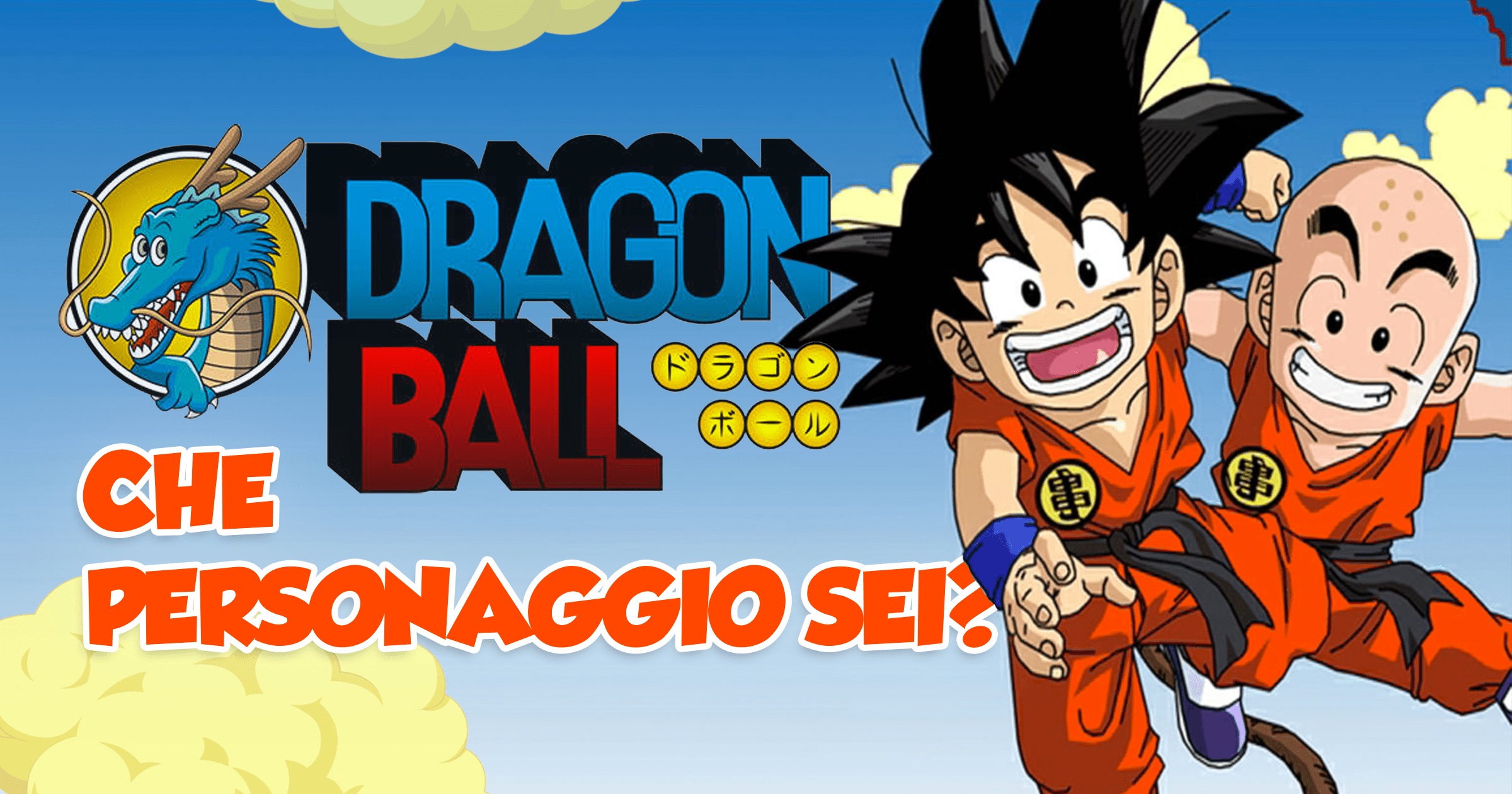 Che Personaggio di Dragon Ball Sei?